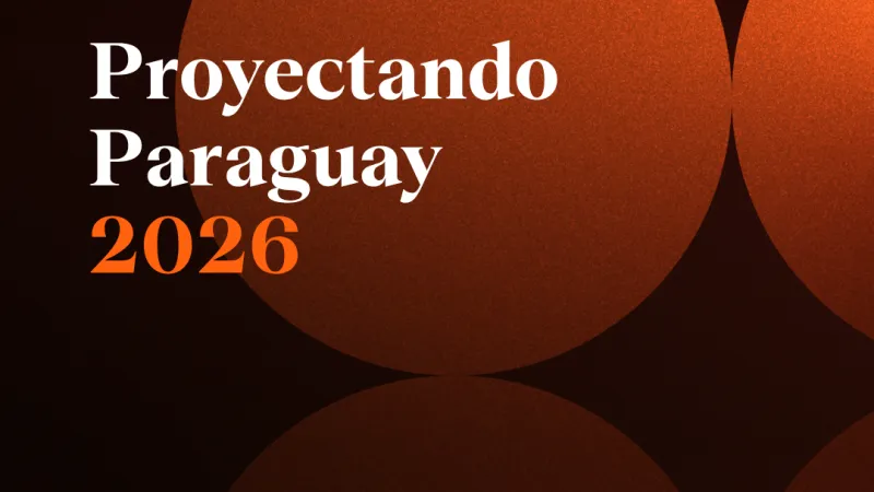 Proyectando Paraguay 2026