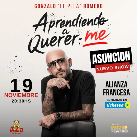 Aprendiendo a quererme - El Pela Romero - Asunción