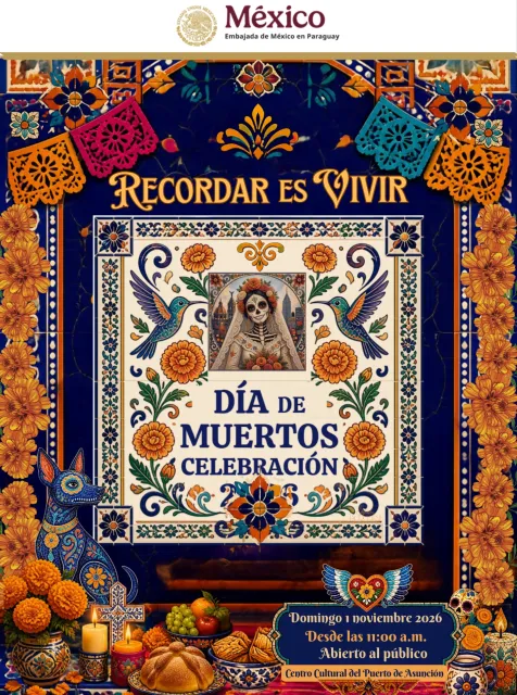 Día de Muertos — «Recordar es vivir»